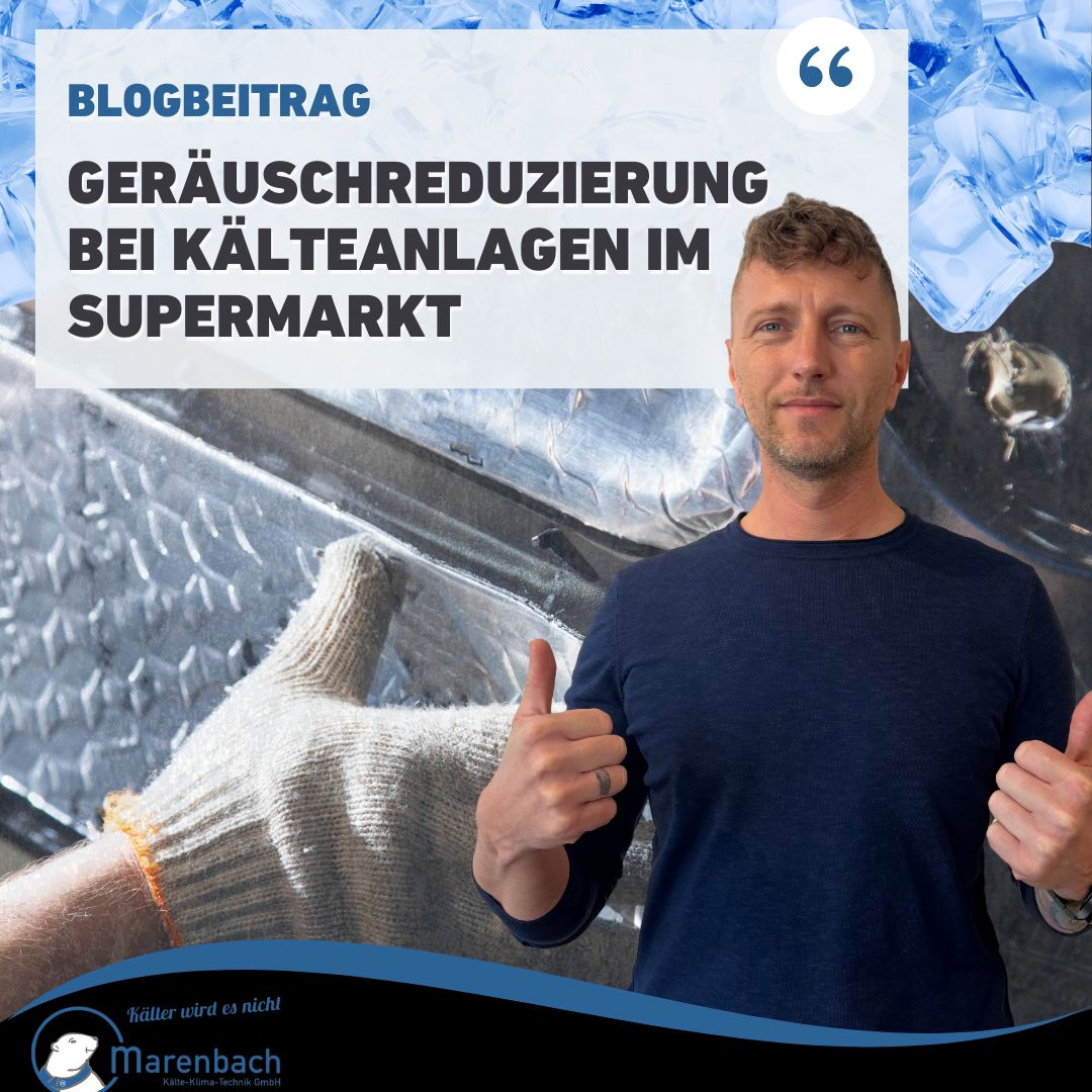 Pascal Marenbach erklärt Geräuschreduzierung bei Kälteanlagen im Supermarkt